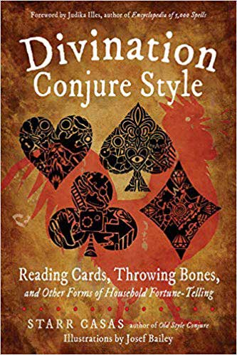 Divination Conjure Style by Starr Casas - Click Image to Close