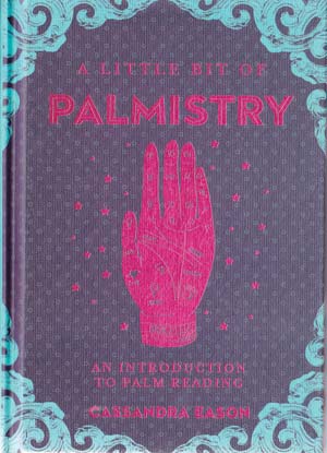 Little Bit of Palmistry (hc) by Cassandra Easton - Click Image to Close