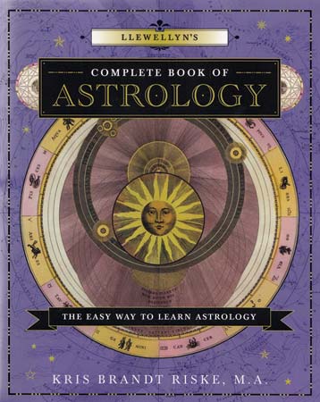 Llewellyn Complete Book of Astrology by Kris Brandt Riske - Click Image to Close