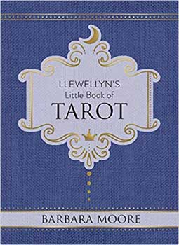 Llewellyn's little book Tarot (hc) by Barbara Moore - Click Image to Close