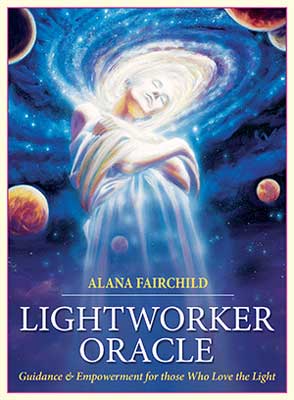 Lightworker oracle by Alana Fairchild - Click Image to Close